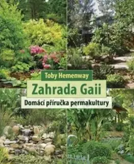 Záhrada - Ostatné Zahrada Gaii - Toby Hemenway