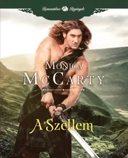 Romantická beletria A Szellem - Monica McCarty