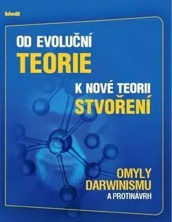 Filozofia Od evoluční teorie k nové teorii stvoření - Lee Sang Hun