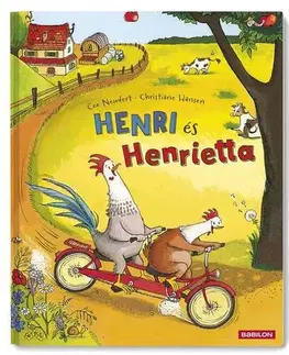 Rozprávky Henri és Henrietta - Cee Neudert