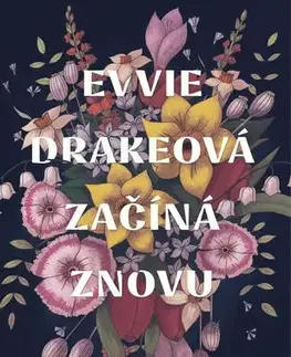 Romantická beletria Evvie Drakeová začíná znovu - Linda Holmes