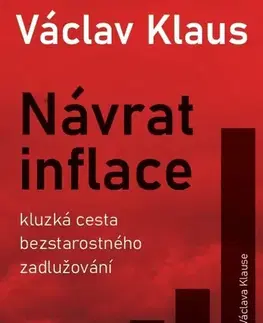 Ekonómia, Ekonomika Návrat inflace - Václav Klaus