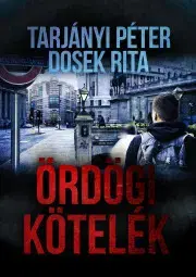 Detektívky, trilery, horory Ördögi kötelék - Rita Dosek,Péter Tarjányi