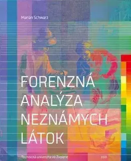 Prírodné vedy Forenzná analýza neznámych látok - Marián Schwarz