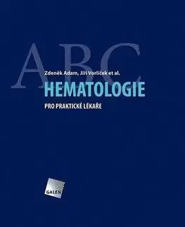 Medicína - ostatné Hematologie pro praktické lékaře