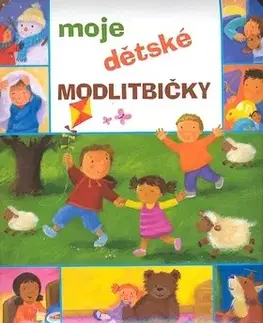 Encyklopédie pre deti a mládež - ostatné Moje dětské modlitbičky - Goodings Christina