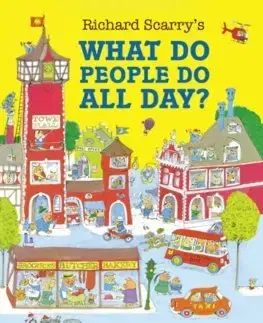 Rozprávky What Do People Do All Day? - Richard Scarry