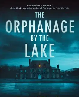 Detektívky, trilery, horory The Orphanage by the Lake - Daniel Miller