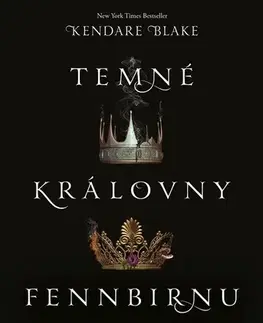 Fantasy, upíri Temné královny Fennbirnu - Blake Kendare,Alžběta Kalinová