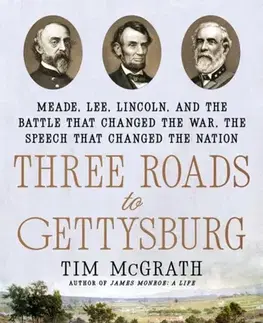 História Three Roads to Gettysburg - Tim McGrath