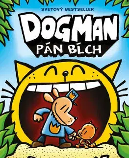Dobrodružstvo, napätie, western Dogman 5: Pán bĺch - Dav Pilkey,Andrej Šútovec