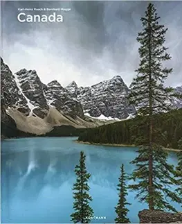 Cestopisy Canada - Bernhard Mogge,Karl-Heinz Raach