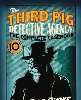 Cudzojazyčná literatúra Third Pig Detective Agency - Bob Burke