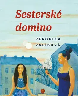 Romantická beletria Sesterské domino - Veronika Valíková