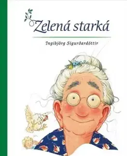 Dobrodružstvo, napätie, western Zelená starká - Ingibjörg Sigurdardóttir,Brian Pilkington,Mária Holišová