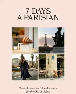 Geografia, mapy, sprievodcovia 7 Days a Parisian - Jiawa Liu