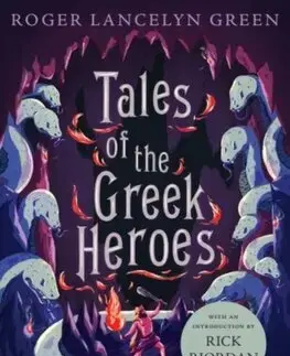 Fantasy, upíri Tales of the Greek Heroes - Green Roger Lancelyn