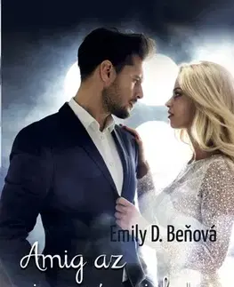 Romantická beletria Amíg az igazság minket el nem választ - Emily D. Beňová