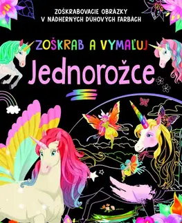 Pre deti a mládež - ostatné Zoškrab a vymaľuj - Jednorožce