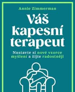 Psychológia, etika Váš kapesní terapeut - Annie Zimmerman