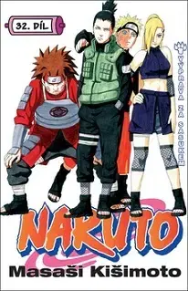 Manga Naruto 32 Výprava za Sasukem - Kišimoto Masaši