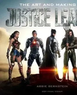 Film - encyklopédie, ročenky Justice League - The Art of the Film - Abbie Bernstein