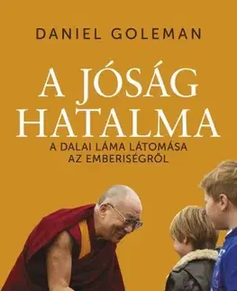 Buddhizmus A jóság hatalma - Daniel Goleman