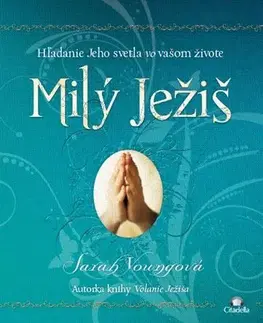 Kresťanstvo Milý Ježiš - Sarah Young