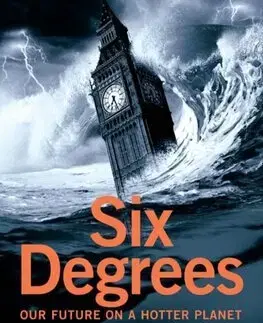 Ekológia, meteorológia, klimatológia Six Degrees - Mark Lynas