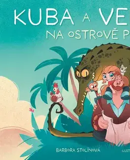 Pre deti a mládež - ostatné Kuba a Verunka na ostrově pokladů - Barbora Stolínová