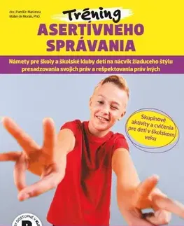 Pedagogika, vzdelávanie, vyučovanie Tréning asertívneho správania - Marianna Muller de Morais