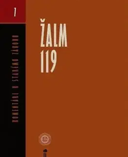 Biblie, biblistika Žalm 119 - Komentáre k Starému zákonu 7, 2. vydanie - Kolektív autorov