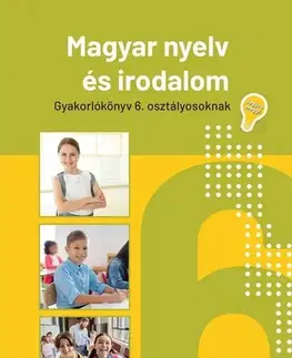 Učebnice pre ZŠ - ostatné Jegyre megy! Magyar nyelv és irodalom 6. osztályosoknak - Eszter Mátyás