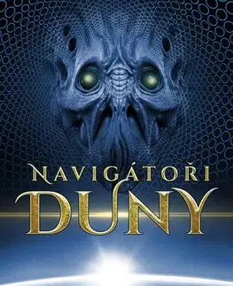 Sci-fi a fantasy Navigátoři Duny, 2. vydání - Herbert Brian,Kevin J. Anderson,Dana Chodilová