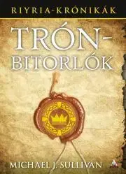 Sci-fi a fantasy Trónbitorlók - Sullivan Michael J.