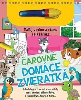 Pre deti a mládež - ostatné Čarovné domáce zvieratká