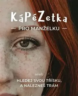 Kresťanstvo KáPéZetka pro manželku - Kateřina Šťastná