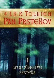 Sci-fi a fantasy Pán prsteňov 1 - Spoločenstvo prsteňa - John Ronald Reuel Tolkien,Otakar Kořínek