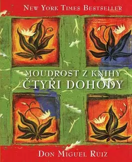 Duchovný rozvoj Čtyři dohody, 3.vydání - Don Miguel Ruiz