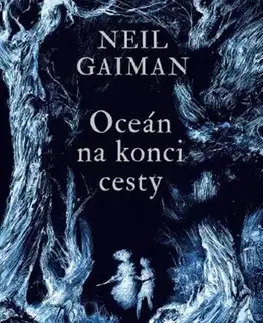 Sci-fi a fantasy Oceán na konci cesty - Neil Gaiman