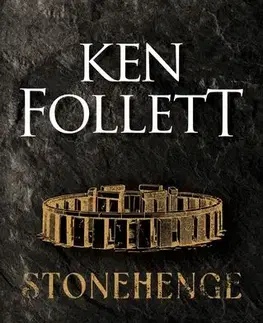 Sci-fi a fantasy Stonehenge - Ken Follett