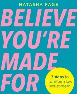 Motivačná literatúra Believe You’re Made for More - Natasha Page
