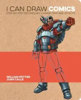 Kreslenie, maľovanie I Can Draw Comics - William Potter,Juan Calle