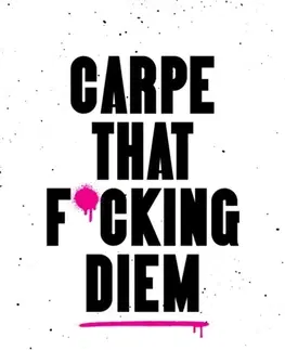 Motivačná literatúra Carpe That F*cking Diem - Summersdale Publishers Ltd