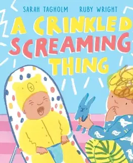 Leporelá, krabičky, puzzle knihy A Crinkled Screaming Thing - Sarah Tagholm