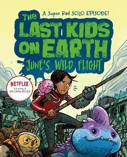Fantasy, upíri The Last Kids on Earth: Junes Wild Flight - Max Brallier,Douglas Holgate