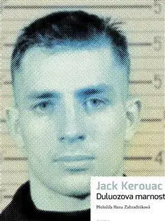 Svetová beletria Duluozova marnost - Jack Kerouac,Hana Zahradníková