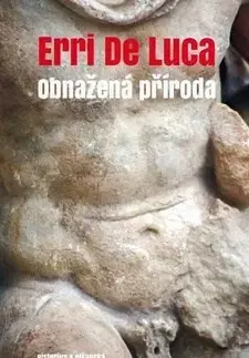 Svetová beletria Obnažená příroda - De Luca Erri