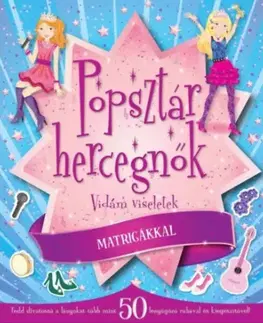 Pre deti a mládež - ostatné Popsztár hercegnők - Vidám viseletek - matricákkal