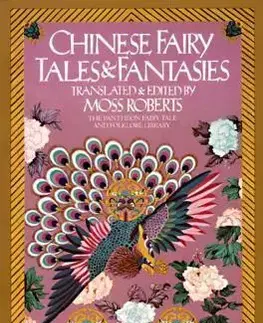 Cudzojazyčná literatúra Chinese Fairy Tales and Fantasies - Moss Roberts
